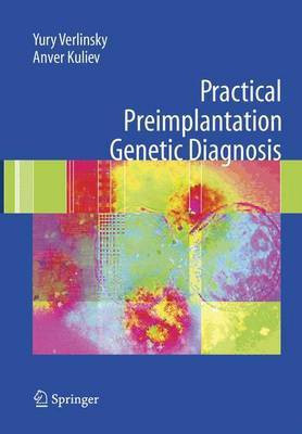 Practical Preimplantation Genetic Diagnosis(English, Electronic book text, Verlinsky Yury)