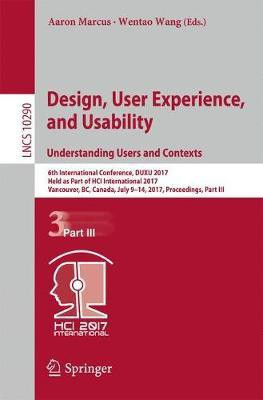 Design, User Experience, and Usability: Understanding Users and Contexts(English, Paperback, unknown)