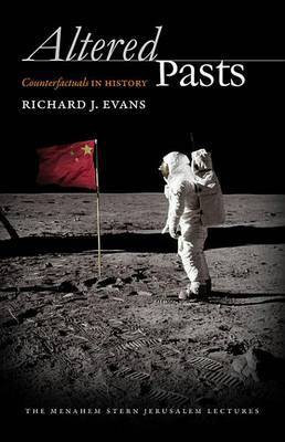 Altered Pasts(English, Electronic book text, Evans Richard J Professor of European History)