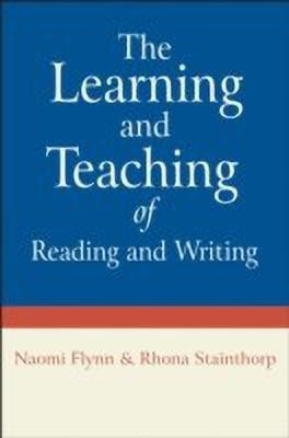 The Learning and Teaching of Reading and Writing(English, Paperback, Flynn Naomi)