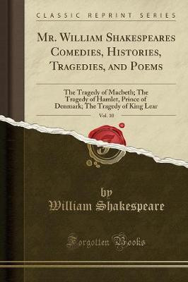 Mr. William Shakespeares Comedies, Histories, Tragedies, and Poems, Vol. 10(English, Paperback, Shakespeare William)