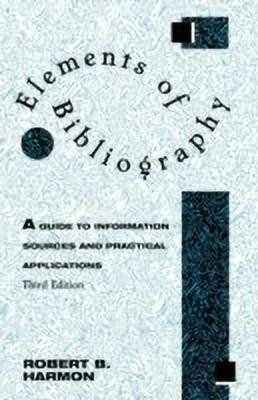 Elements of Bibliography(English, Paperback, Harmon Robert B.)