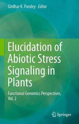 Elucidation of Abiotic Stress Signaling in Plants(English, Electronic book text, unknown)