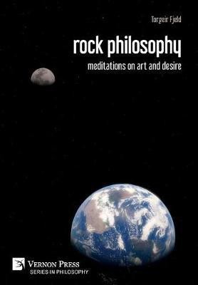 rock philosophy: meditations on art and desire(English, Hardcover, Fjeld Torgeir)