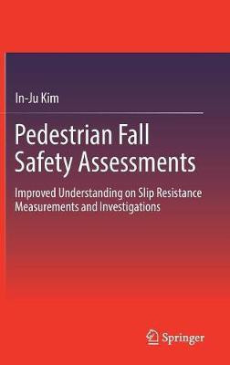 Pedestrian Fall Safety Assessments(English, Hardcover, Kim In-Ju)