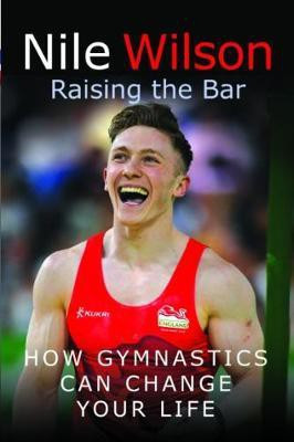 Raising the Bar(English, Paperback, Wilson Nile)