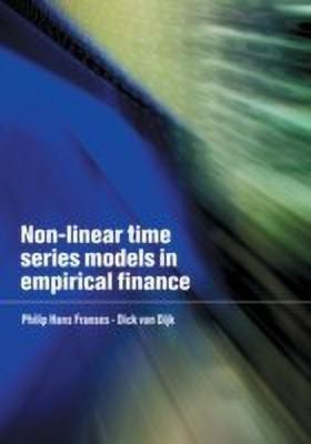 Non-Linear Time Series Models in Empirical Finance(English, Hardcover, Franses Philip Hans)