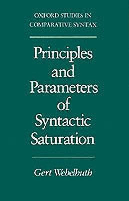Principles and Parameters of Syntactic Saturation(English, Paperback, Webelhuth Gert)