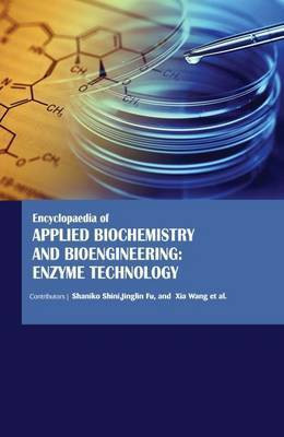 Encyclopaedia of Applied Biochemistry and Bioengineering: Enzyme Technology (3 Volumes)(English, Hardcover, unknown)