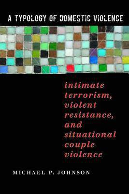 A Typology of Domestic Violence(English, Electronic book text, University Johnson Michael P)