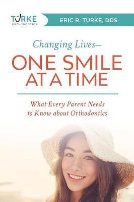 Changing Lives--One Smile At A Time(English, Paperback, Turke Eric R.)