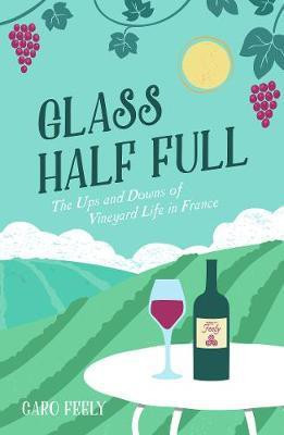 Glass Half Full(English, Electronic book text, Feely Caro)