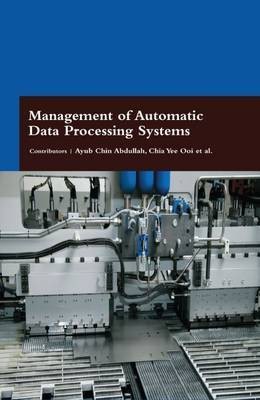 Management of Automatic Data Processing Systems(English, Hardcover, unknown)