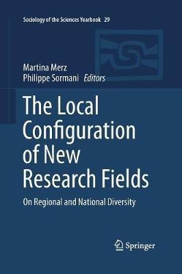 The Local Configuration of New Research Fields(English, Paperback, unknown)