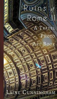 More Ruins of Rome (Book II)(English, Hardcover, Cunningham Laine)
