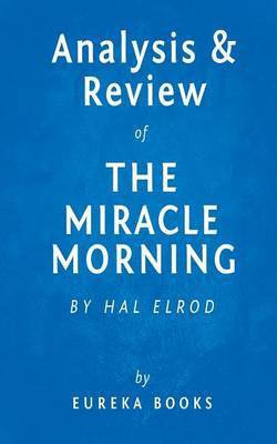 Analysis & Review of the Miracle Morning(English, Paperback, Eureka Books)
