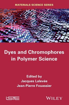 Dyes and Chromophores in Polymer Science(English, Hardcover, unknown)