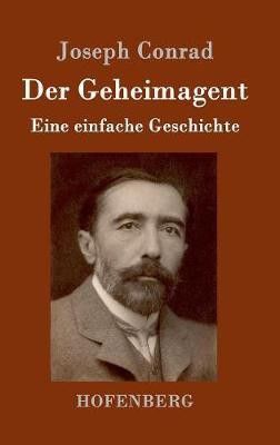 Der Geheimagent(German, Hardcover, Conrad Joseph)