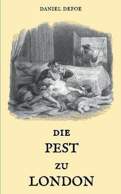 Die Pest zu London(German, Paperback, Defoe Daniel)