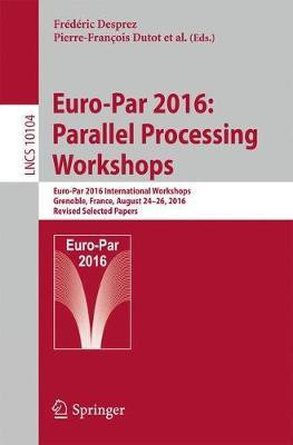 Euro-Par 2016: Parallel Processing Workshops(English, Paperback, unknown)