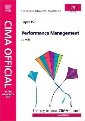 Performance Management: Paper P2(English, Paperback, Avis Jo)