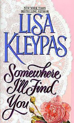 Somewhere I'll Find You(English, Paperback, Kleypas Lisa)