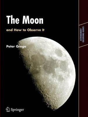 The Moon and How to Observe It(English, Electronic book text, Grego Peter)