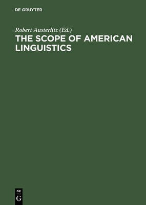 The Scope of American Linguistics(English, Electronic book text, unknown)