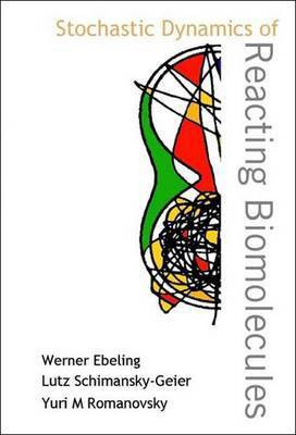 Stochastic Dynamics of Reacting Biomolecules(English, Electronic book text, Ebeling Werner)