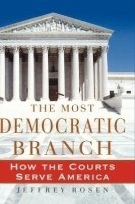 The Most Democratic Branch(English, Hardcover, Rosen Jeffrey)