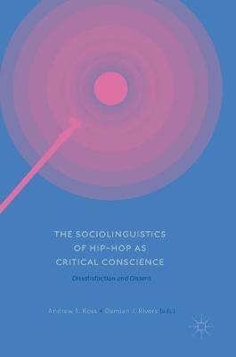 The Sociolinguistics of Hip-hop as Critical Conscience(English, Hardcover, unknown)