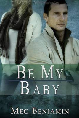 Be My Baby(English, Electronic book text, Benjamin Meg)