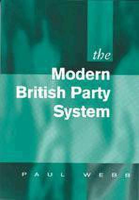 The Modern British Party System(English, Hardcover, Webb Paul D)