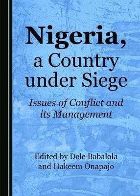 Nigeria, a Country under Siege(English, Hardcover, unknown)