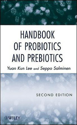 Handbook of Probiotics and Prebiotics(English, Hardcover, Lee Yuan Kun)