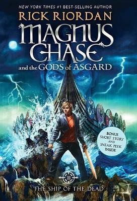 Magnus Chase and the Gods of Asgard, Book 3: Ship of the Dead, The(English, Paperback, Riordan Rick)
