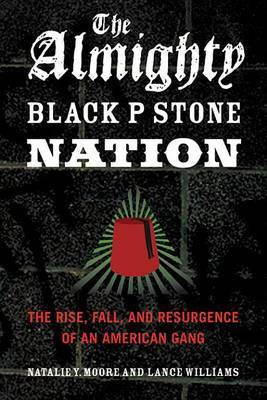 The Almighty Black P Stone Nation(English, Electronic book text, A. Moore Natalie Y.)