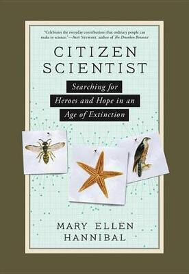 Citizen Scientist(English, Electronic book text, Hannibal Mary Ellen)