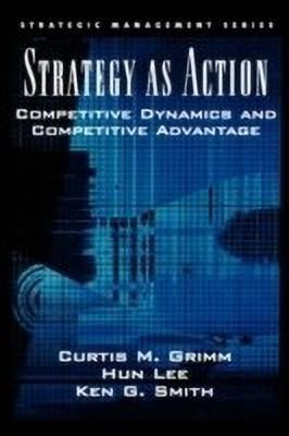 Strategy As Action(English, Hardcover, Grimm Curtis M.)