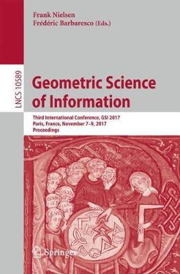 Geometric Science of Information(English, Paperback, unknown)