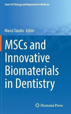 MSCs and Innovative Biomaterials in Dentistry(English, Hardcover, unknown)