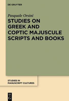 Studies on Greek and Coptic Majuscule Scripts and Books(English, Hardcover, Orsini Pasquale)