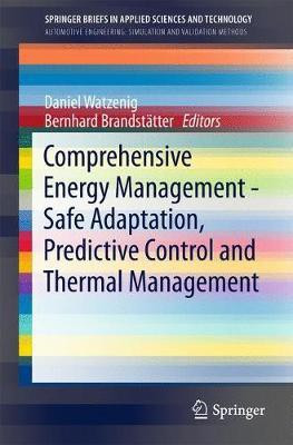 Comprehensive Energy Management - Safe Adaptation, Predictive Control and Thermal Management(English, Paperback, unknown)