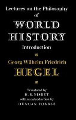 Lectures on the Philosophy of World History(English, Paperback, Hegel Georg Wilhelm Friedrich)