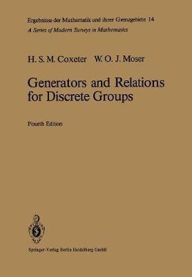 Generators and Relations for Discrete Groups(English, Paperback, Coxeter Harold S.M.)