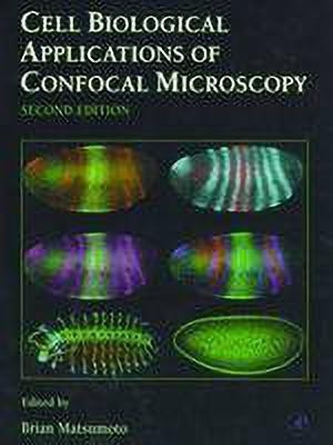 Cell Biological Applications of Confocal Microscopy: Volume 70(English, Paperback, unknown)