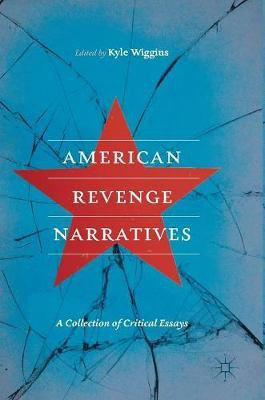 American Revenge Narratives(English, Hardcover, unknown)
