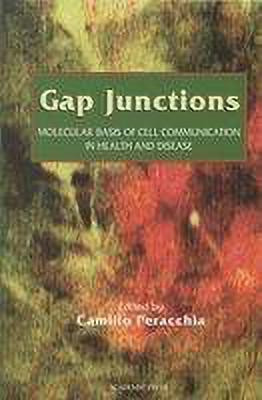 Gap Junctions: Molecular Basis of Cell Communication in Health and Disease: Volume 49(English, Paperback, unknown)