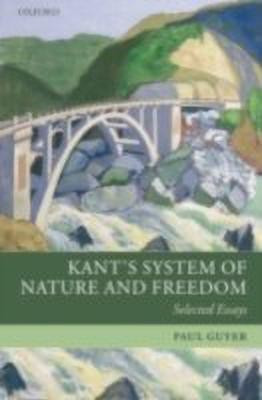 Kant's System of Nature and Freedom(English, Hardcover, Guyer Paul)