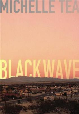 Black Wave(English, Electronic book text, Tea Michelle)